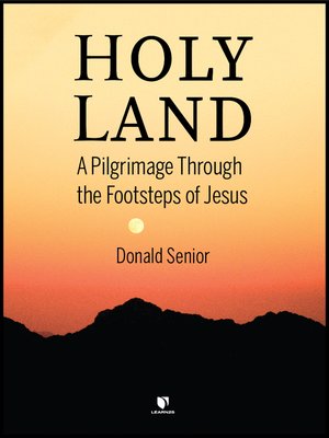 cover image of Holy Land: A Pilgrimage Through the Footsteps of Jesus